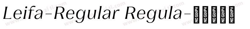 Leifa-Regular Regula字体转换